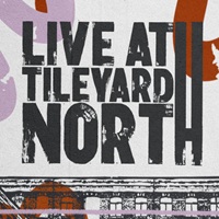 Live At Tileyard North festival image